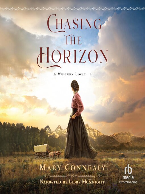 Title details for Chasing the Horizon by Mary Connealy - Available